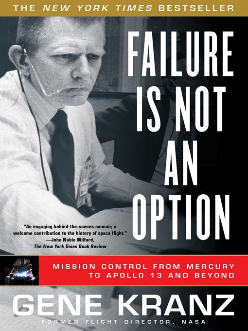 Title details for Failure Is Not an Option by Gene Kranz - Available